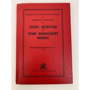 VTG Textbook Foods Nutrition Home Management Recipes Manual 1956 Canada 8793